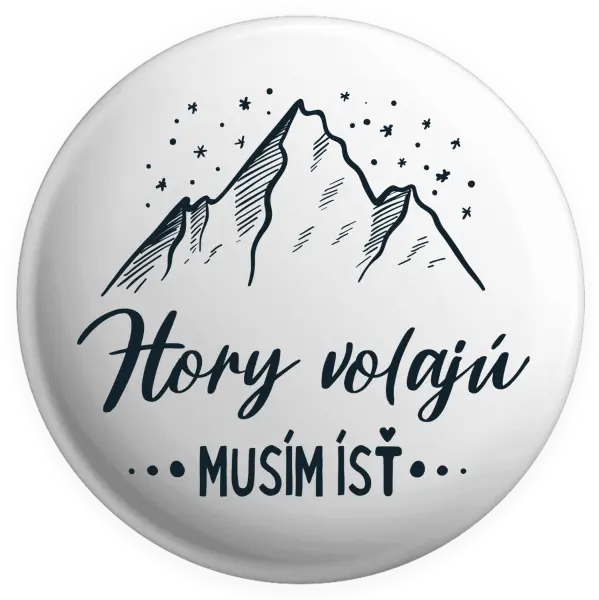 Placka Hory volajú, musím ísť 