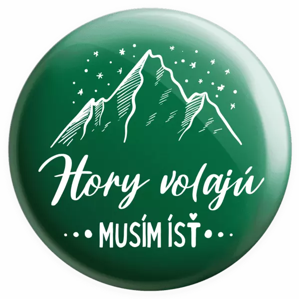 Placka Hory volajú, musím ísť 