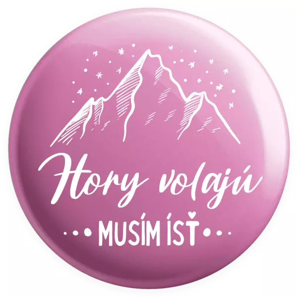 Placka Hory volajú, musím ísť 