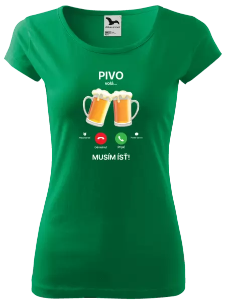 Dámske tričko Pivo volá... musím ísť!