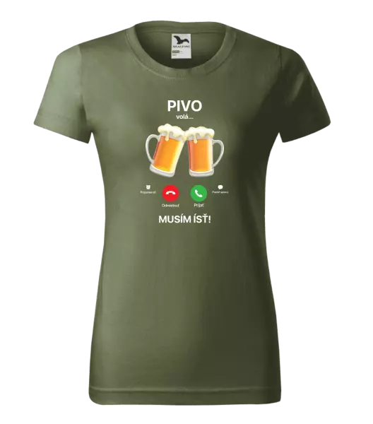 Dámske tričko Pivo volá... musím ísť!