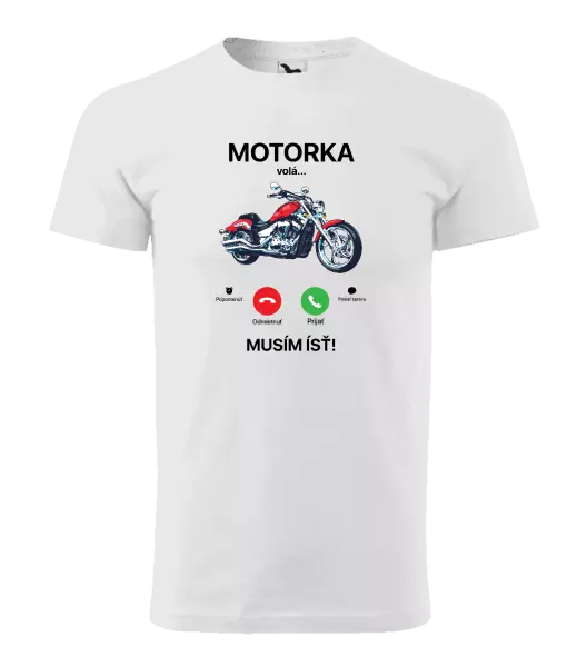Pánske tričko Motorka volá... musím ísť!