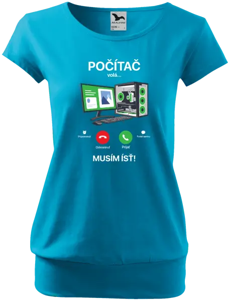 Dámske tričko Počítač volá... musím ísť!