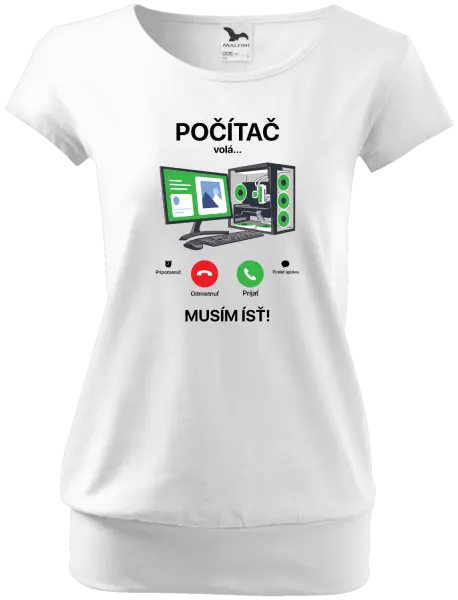 Dámske tričko Počítač volá... musím ísť!