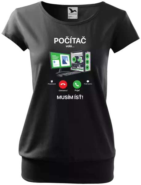 Dámske tričko Počítač volá... musím ísť!