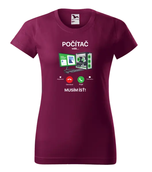 Dámske tričko Počítač volá... musím ísť!