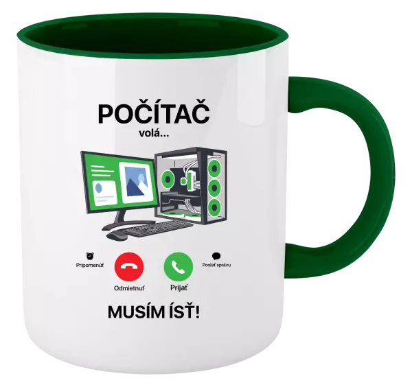 Hrnček  Počítač volá... musím ísť!