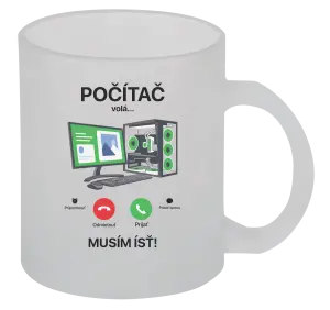 Hrnček Počítač volá... musím ísť!