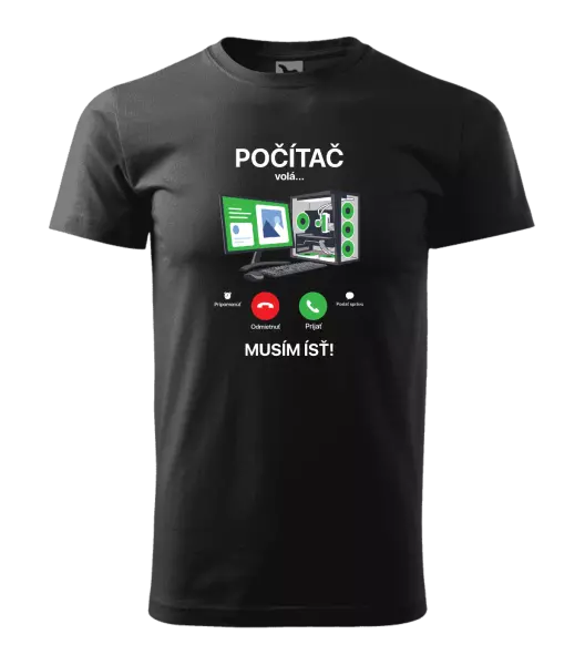 Pánske tričko Počítač volá... musím ísť!
