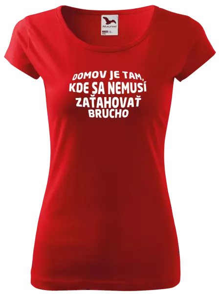 Dámske tričko Naozajsný domov