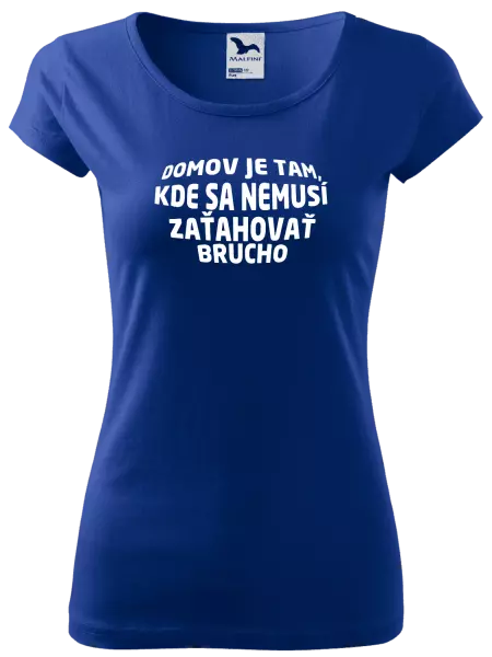 Dámske tričko Naozajsný domov