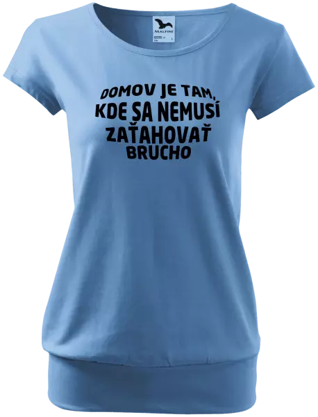 Dámske tričko Naozajsný domov