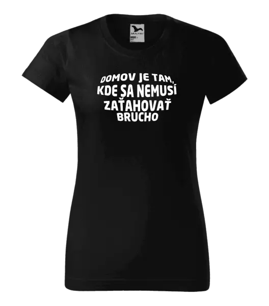 Dámske tričko Naozajsný domov