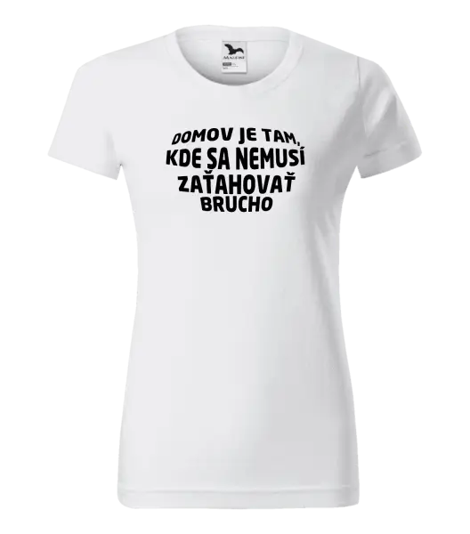 Dámske tričko Naozajsný domov