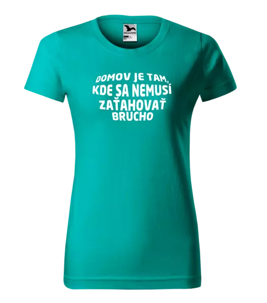 Dámske tričko Naozajsný domov