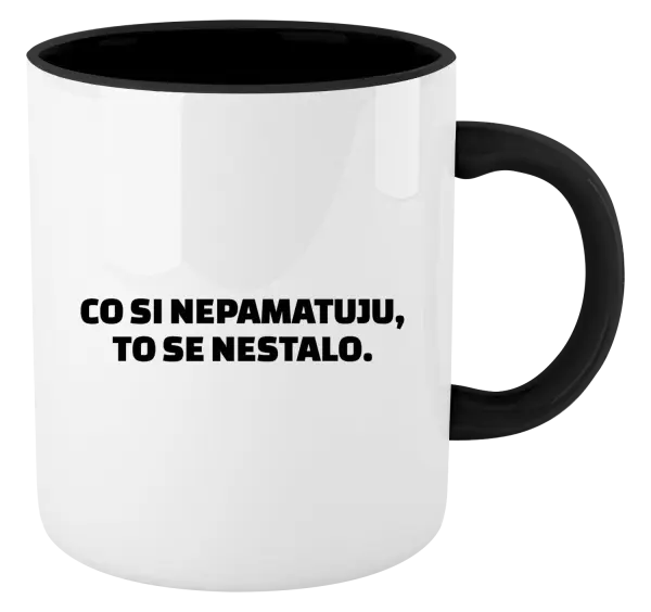 Hrnček  Čo si nepämatám, to sa nestalo