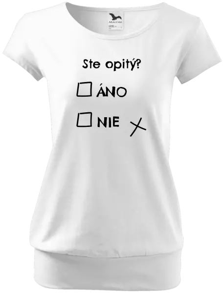 Dámske tričko Ste opitý? Áno x nie
