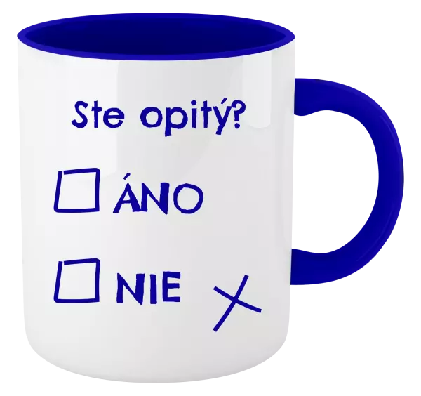 Hrnček  Ste opitý? Áno x nie