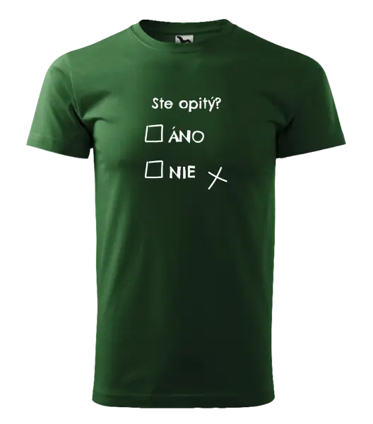 Pánske tričko Ste opitý? Áno x nie