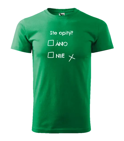 Pánske tričko Ste opitý? Áno x nie