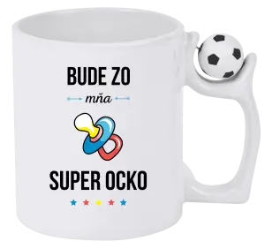 Hrnček Bude zo mňa super ocko