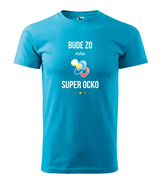 Pánske tričko Bude zo mňa super ocko