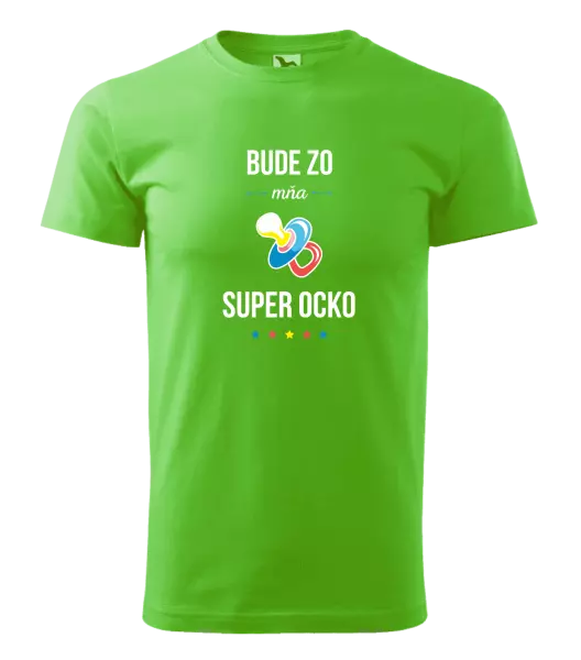 Pánske tričko Bude zo mňa super ocko