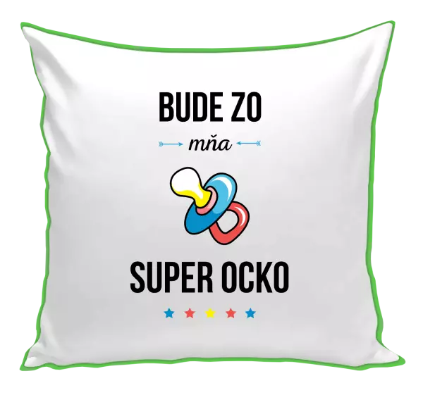 Vankúš Bude zo mňa super ocko