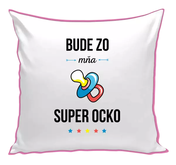 Vankúš Bude zo mňa super ocko