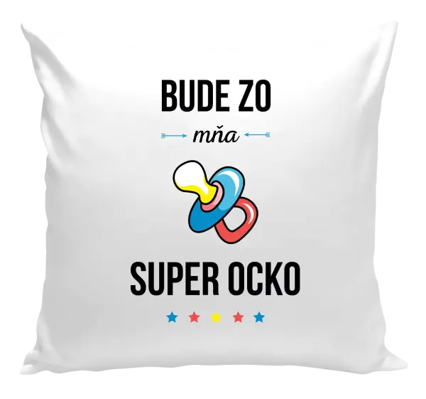 Vankúš Bude zo mňa super ocko