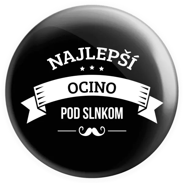 Placka Najlepší ocino pod slnkom