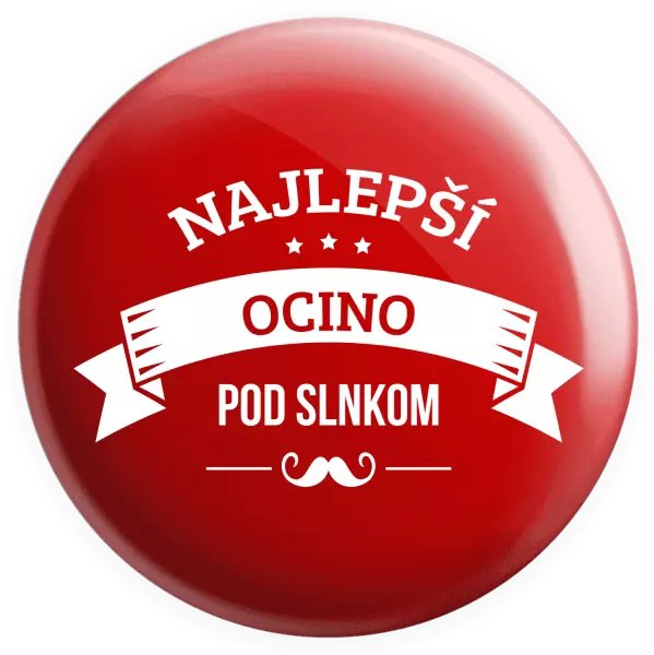 Placka Najlepší ocino pod slnkom