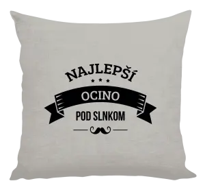 Vankúš Najlepší ocino pod slnkom