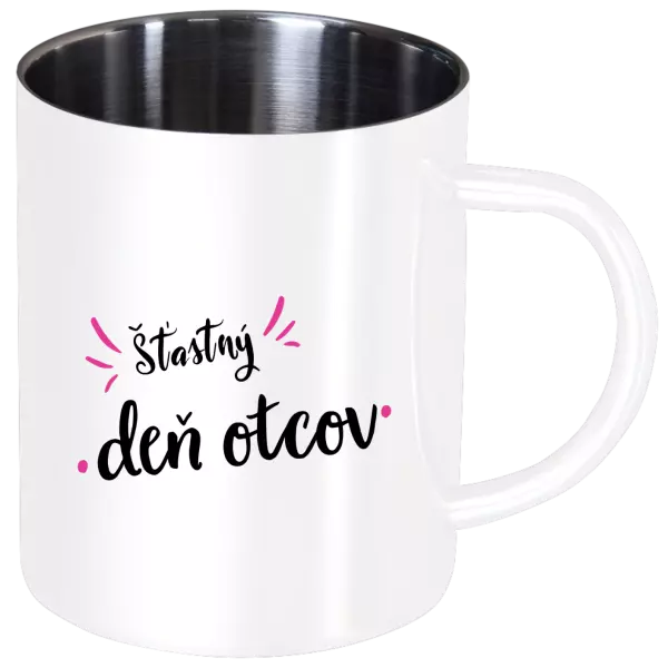 Nerezový hrnček Šťastný den otců - kopie