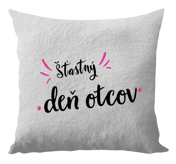 Vankúš Šťastný den otců - kopie