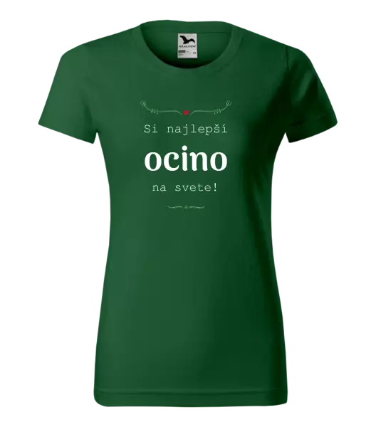 Dámske tričko SI najlepší ocino na svete