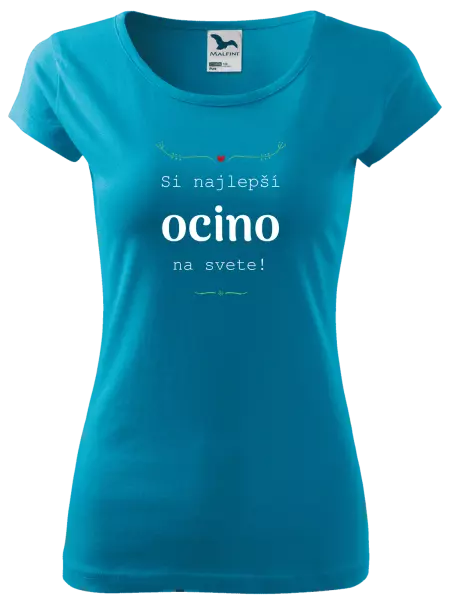 Dámske tričko SI najlepší ocino na svete