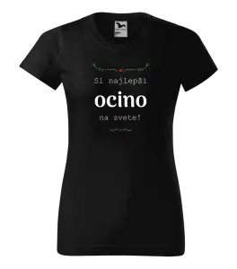 Dámske tričko SI najlepší ocino na svete