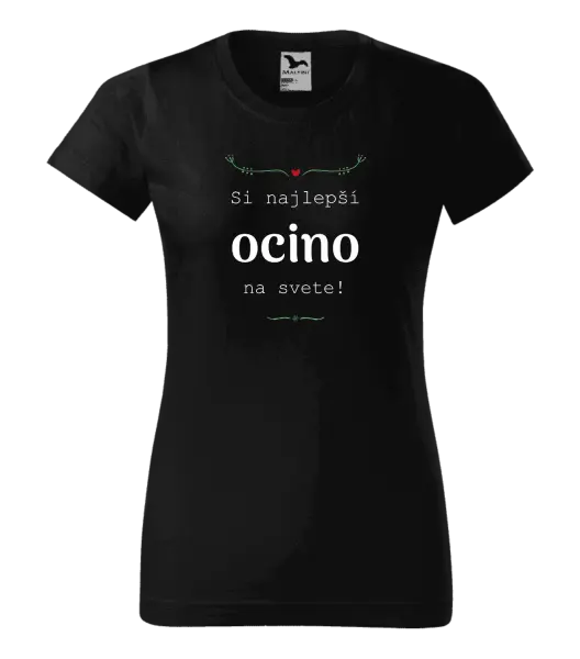 Dámske tričko SI najlepší ocino na svete