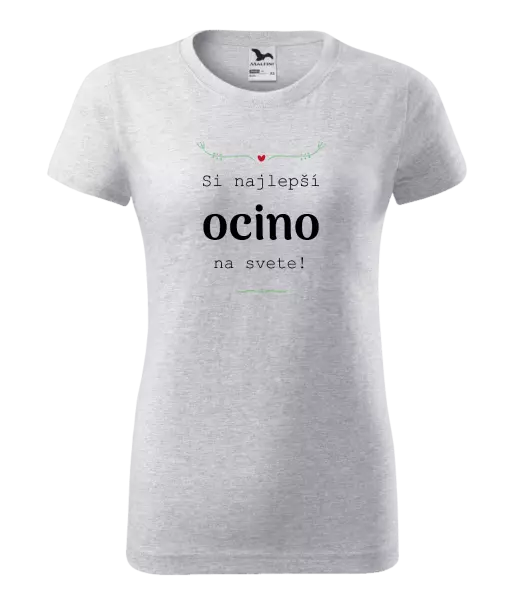 Dámske tričko SI najlepší ocino na svete