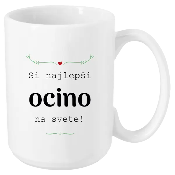 Hrnček SI najlepší ocino na svete