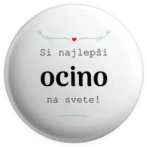 Placka SI najlepší ocino na svete