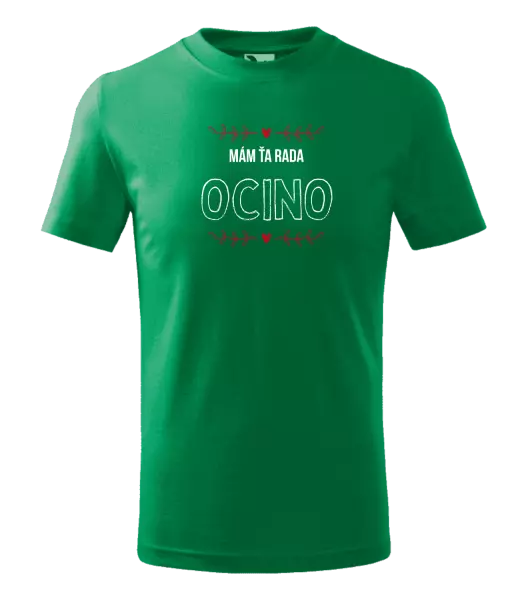 Detské tričko Mám ťa rada ocino