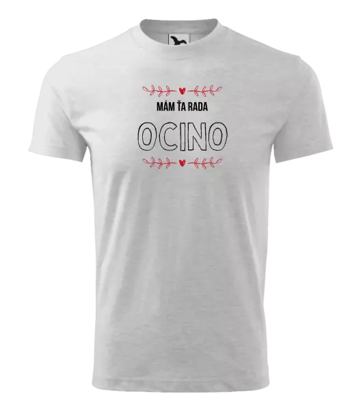 Detské tričko Mám ťa rada ocino