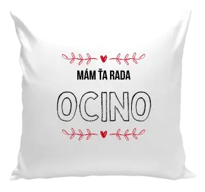 Vankúš Mám ťa rada ocino