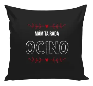 Vankúš Mám ťa rada ocino