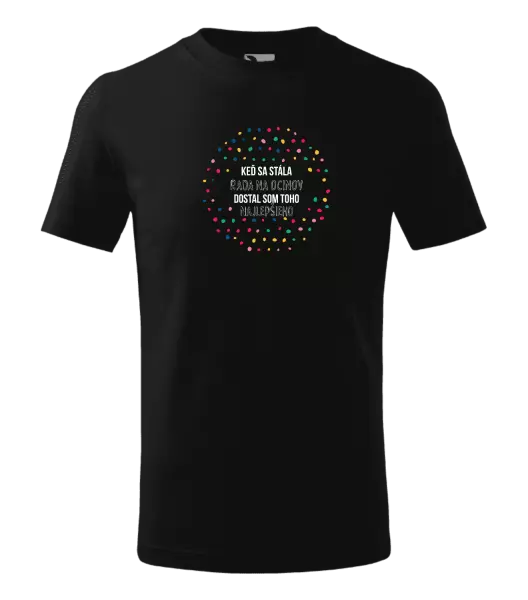 Detské tričko Keď sa stála rada na ocinov, dostal som toho najlepšieho