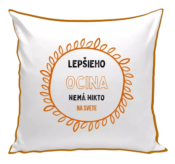 Vankúš Lepšieho ocina nemá nikto na svete