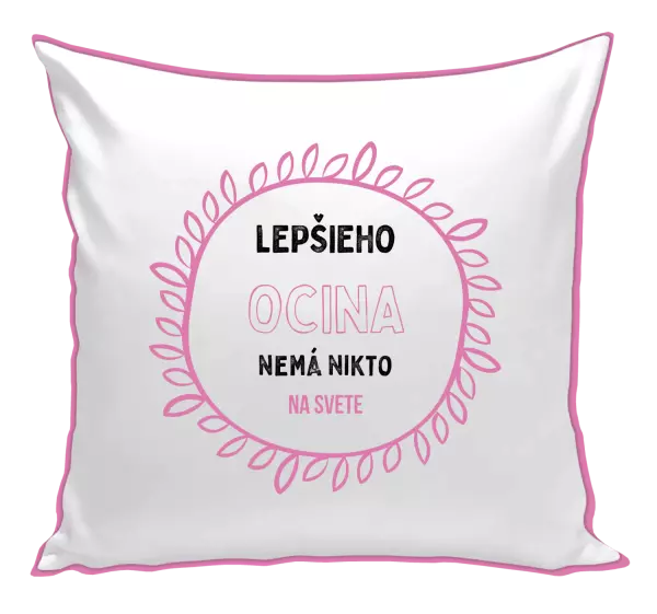 Vankúš Lepšieho ocina nemá nikto na svete