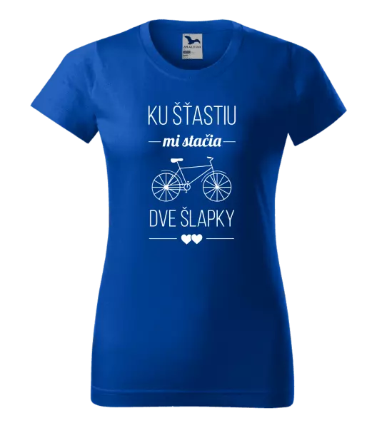 Dámske tričko Ku šťastiu mi stačia dve šlapky